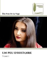 UN PEU D'HISTOIRE
