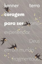 Coragem para ser