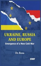 Ukraine, Russia and Europe