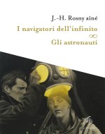 navigatori dell'infinito-Gli astronauti