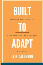 Build to Adapt
