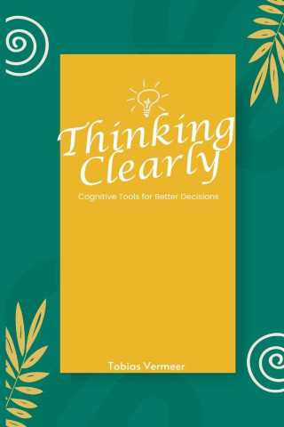 Thinking Clearly