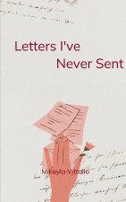 Letters I've Never Sent