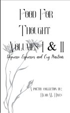 Food For Thought Volumes I & II