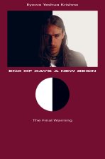End of Days A New Begin (Compact Version)
