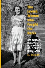 The Jewish Woman Who Fought the Nazis
