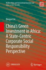 China's Green Investment in Africa: A State-Centric Corporate Social Responsibility Perspective