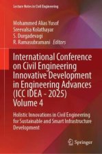 International Conference on Civil Engineering Innovative Development in Engineering Advances (ICC IDEA - 2025) Volume 4