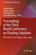 Proceedings of the Third World Conference on Floating Solutions