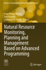 Natural Resource Monitoring, Planning and Management Based on Advanced Programming