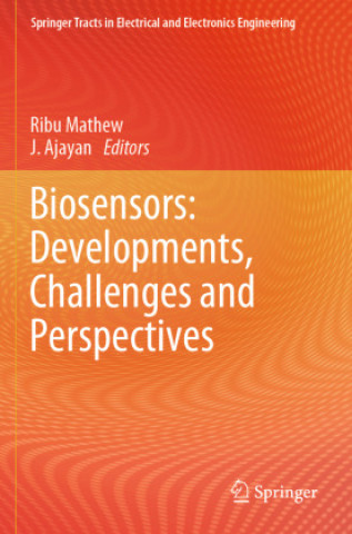 Biosensors: Developments, Challenges and Perspectives