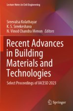 Recent Advances in Building Materials and Technologies