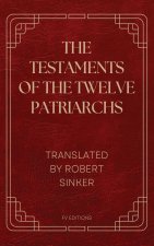 The Testaments of the Twelve Patriarchs