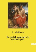 Le petit arsenal du catholique