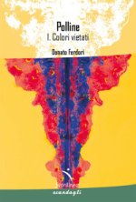 Polline. Colori vietati