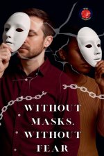 Without Masks, Without Fear