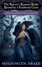 The Raven's Romani Bride