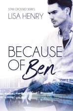 Because of Ben