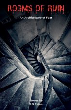 ROOMS OF RUIN