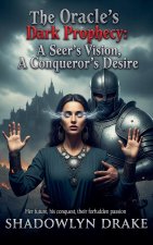 The Oracle's Dark Prophecy