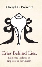 Cries Behind Lies