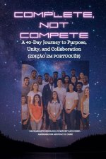 Complete, Not Compete