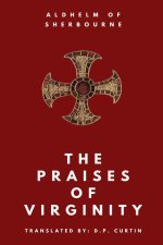 The Praises of Virginity