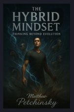 The Hybrid Mindset