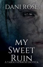 MySweet Ruin