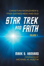 Star Trek and Faith, Volume 1
