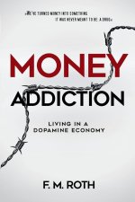 Money Addiction