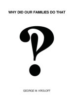 Why Did Our Families Do That