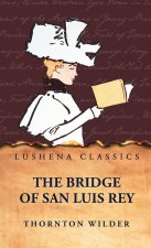 The Bridge of San Luis Rey