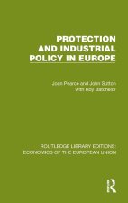 Protection and Industrial Policy in Europe