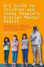 – Z Guide to Children and Young People’s Digital Mental Health