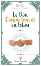 Le Bon Comportement en Islam