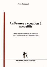 LA FRANCE  A VOCATION A ACCUEI