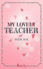 MY LOVELY TEACHER - 2025