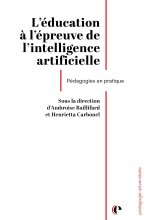 L'éducation à l'épreuve de l'intelligence artificielle