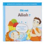 APPRENDRE QUI EST ALLAH Où EST ALLAH
