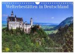 Welterbestätten in Deutschland (Wandkalender 2026 DIN A4 quer), CALVENDO Monatskalender