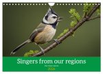 Singers from our regions - Our intimate nature (Wall Calendar 2026 DIN A4 landscape), CALVENDO 12 Month Wall Calendar