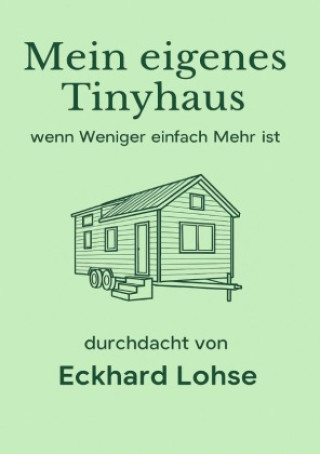 Unser eigenes Tinyhaus