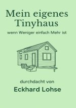 Unser eigenes Tinyhaus