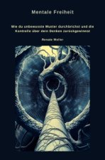 Mentale Freiheit