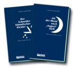 Als der Mond noch August hieß / Der Schneider himmlischer Kleider, 2 Teile