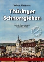 Thüringer Schnorrgieken