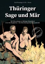 Thüringer Sage und Mär - Ein Schwarzburger & Thüringer Heimatbuch sowie
