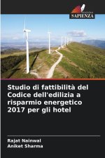 Studio di fattibilità del Codice dell'edilizia a risparmio energetico 2017 per gli hotel
