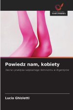 Powiedz nam, kobiety